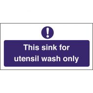 Kitchen Sink Safety Sign Utensil Wash Only