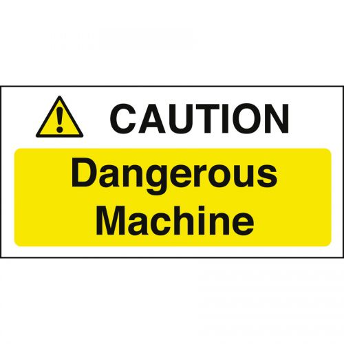 Warning Sign Caution Dangerous Machine