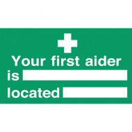 Your First Aider Is And Where Located Sign